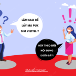 Tim ma PUK cua sim Viettel nhu the nao de mo khoa