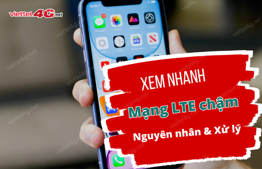 mang lte cham phai lam sao