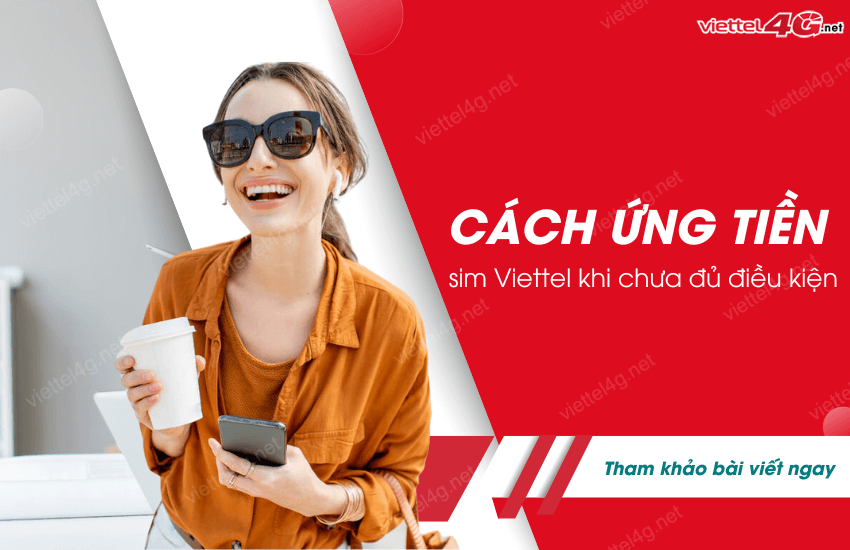 cach ung tien viettel khi khong du dieu kien