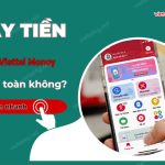 vay tien tren viettel co an toan khong