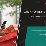 luu kho viettel post la gi