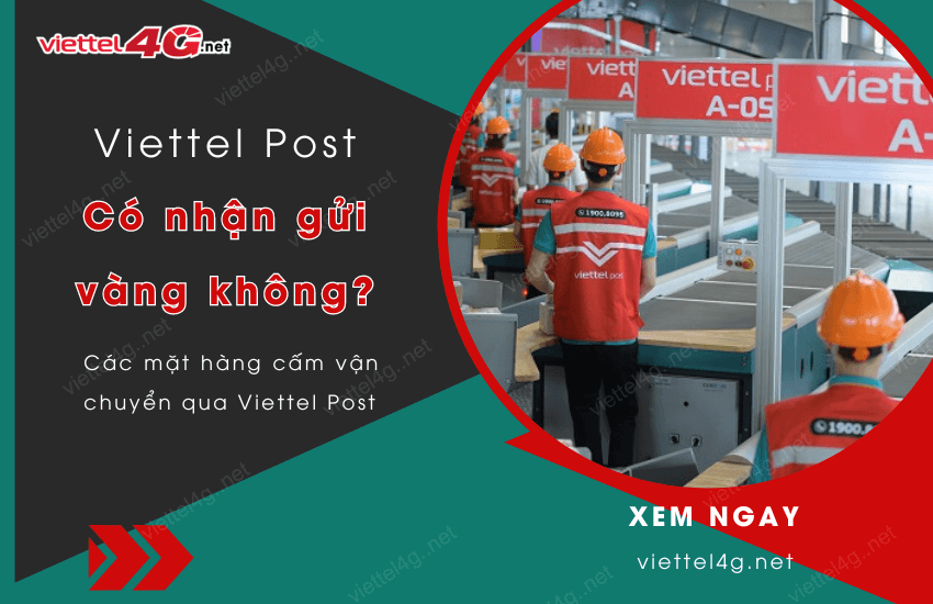 viettel post co nhan gui vang khong