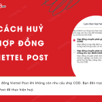 cach huy hop dong viettel post