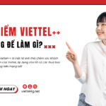 diem xet hang viettel de lam gi