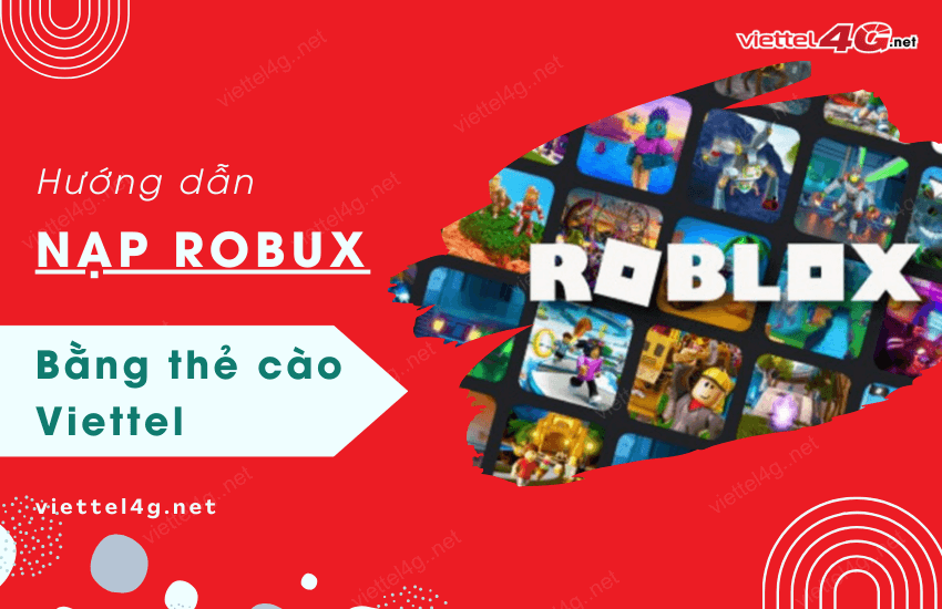 cach nap robux bang the cao viettel