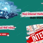 huy internet viettel online duoc khong