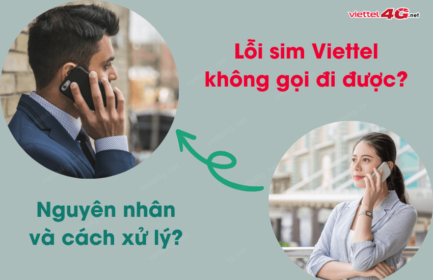 loi sim viettel khong goi di duoc