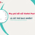 phu phi ket noi viettel post la gì?