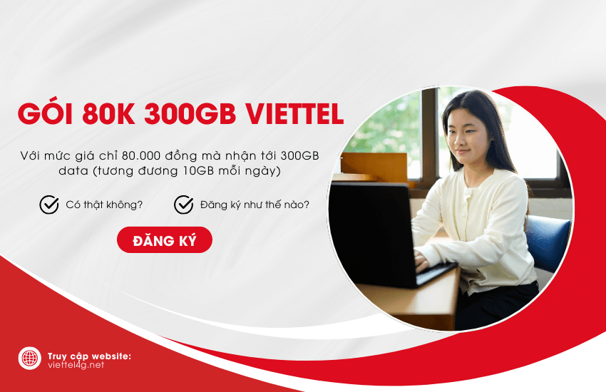 goi 80k 300gb viettel