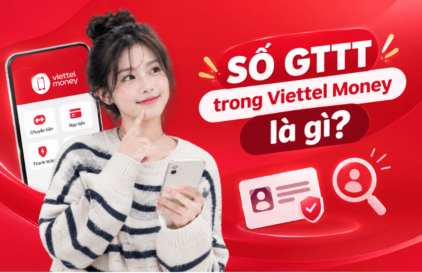 so gttt trong viettel money la gi so gttt trong viettel money la gi