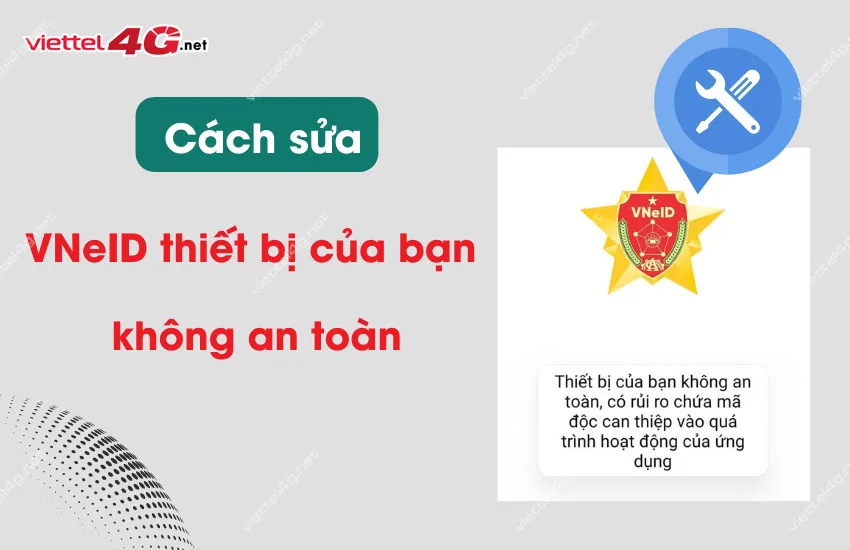 vneid thiet bi cua ban khong an toan