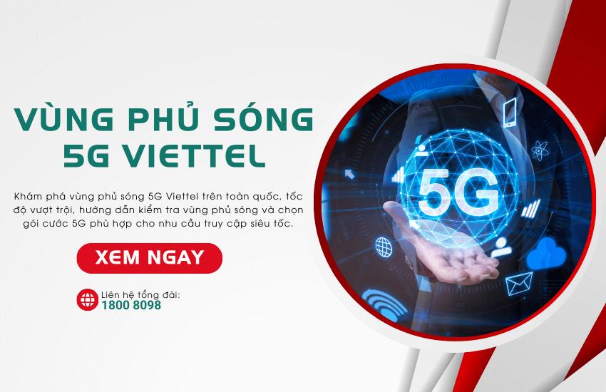 cac vung phu song 5g viettel vung phu song 5g viettel