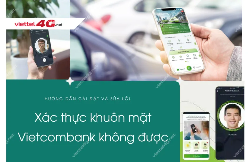 xac thuc khuon mat vietcombank khong duoc