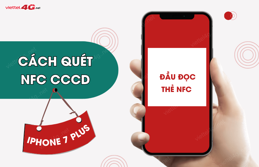 Cach quet NFC CCCD tren iPhone 7 Plus