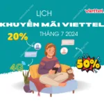 lich khuyen mai viettel thang 7 2024