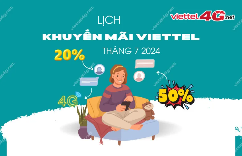 lich khuyen mai viettel thang 7 2024