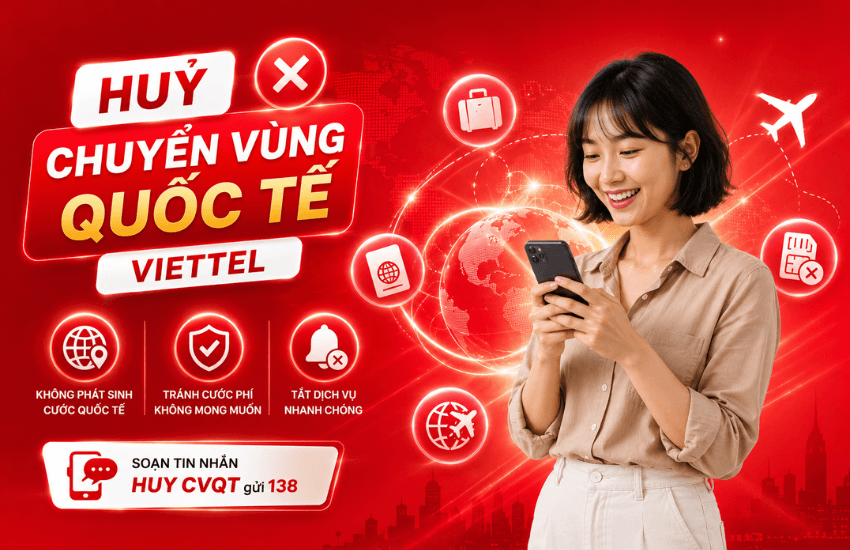 cach huy chuyen vung quoc te viettel huy chuyen vung quoc te viettel