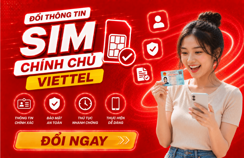 cach doi thong tin sim chinh chu viettel doi thong tin sim chinh chu viettel