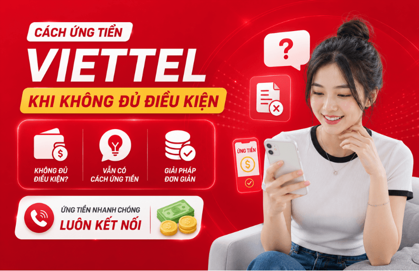 ung tien viettel khi khong du dieu kien cach ung tien viettel khi khong du dieu kien