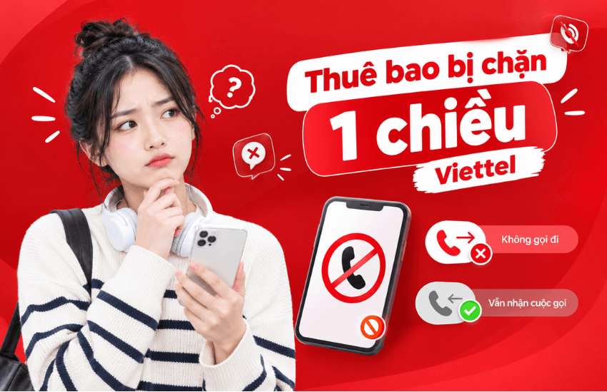 thue bao bi chan 1 chieu viettel